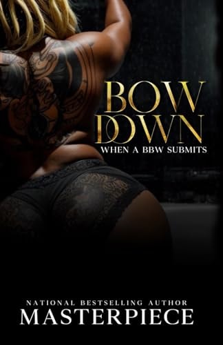 Bow Down When A Bbw Submits
