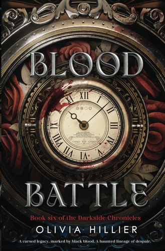 Blood Battle Book Six of the Darkside Chronicles