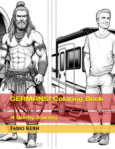 GERMANS! Coloring Book A Quirky Journey