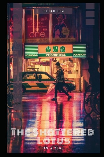 The Shattered Lotus Asia 2060