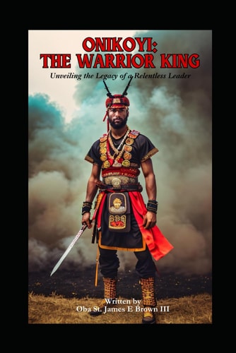 Onikoyi The Warrior King