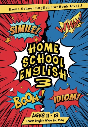 Home School English Made Easy Level 3 Approx Ages 11 To18