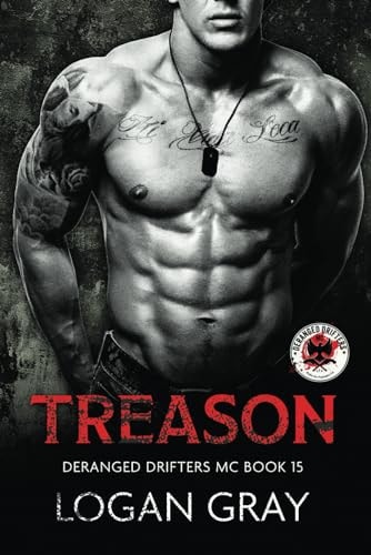 Treason Deranged Drifters MC Book 15