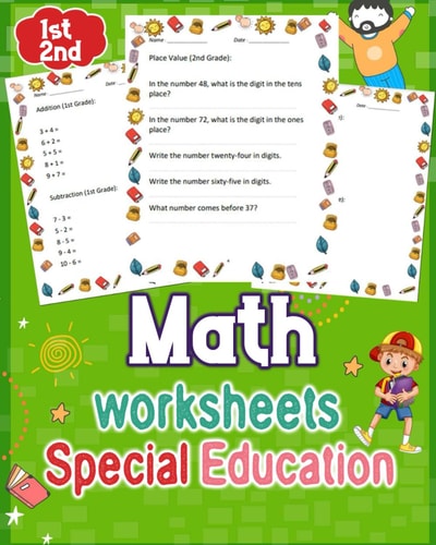 Math Special Education GRADE 1st-2nd Unlock the Potential of 1st-2nd Graders with Our Math Special Education Guide. Tailored Strategies for Seamless Learning, Ensuring Success in Foundational Math Skills