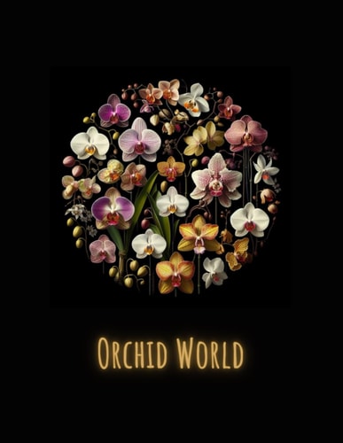 Orchid World Mundo Orquídea