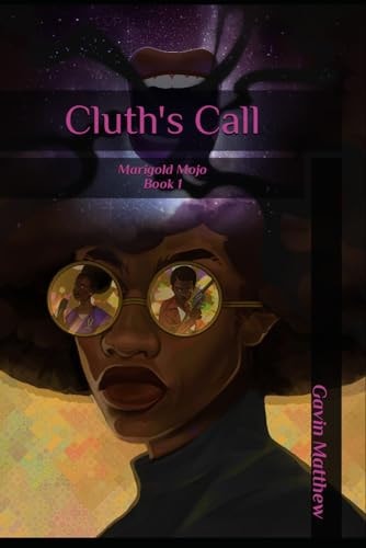 Cluth's Call Marigold Mojo Book 1