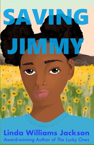 Saving Jimmy A Not-so-true Story of a Young Girl's Journey to the Afterlife