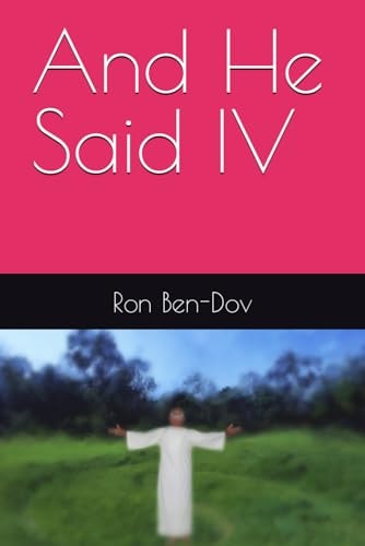 And He Said IV