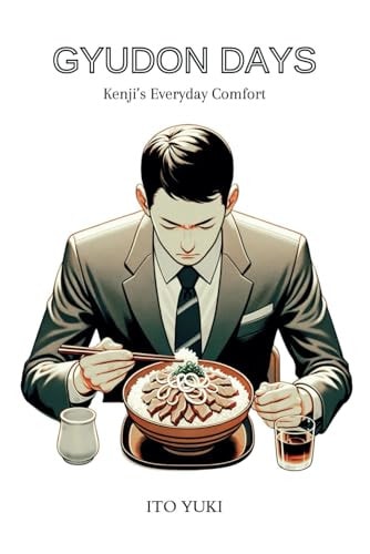 Gyudon Days Kenji's Everyday Comfort
