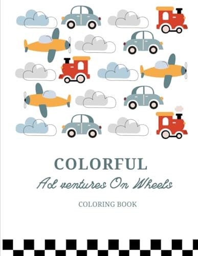 COLORFUL Ad Ventures On Wheels Coloring Book Rev Up Your Imagination: A Journey Through Vibrant Car Creations
