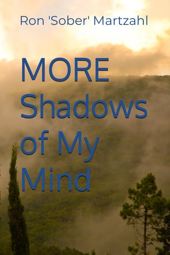 MORE Shadows of My Mind