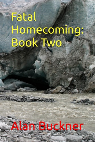 Fatal Homecoming Book Two