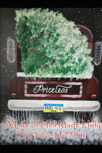 A Life of Hell Made Holy