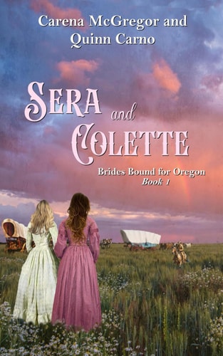 Sera and Colette Brides Bound for Oregon