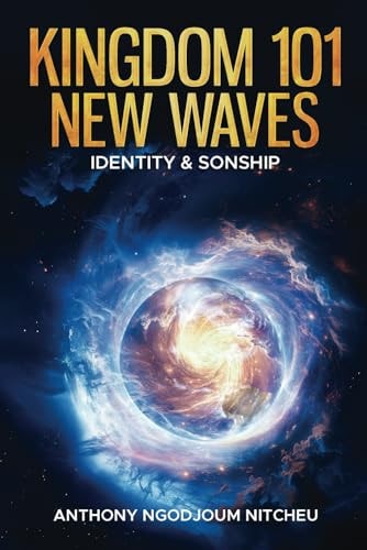 Kingdom 101 - New Waves Identity & Sonship