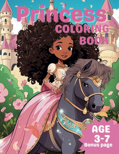 Princess Coloring Book Fun Multicultural Fairy Tale Princess Coloring Pages for Kids, Preschool, Kindergarten Ages 3-7 Adventure