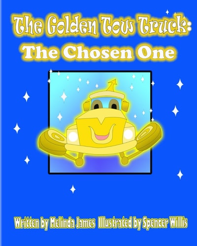 The Golden Tow Truck The Chosen One