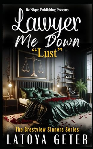 Lawyer Me Down Lust
