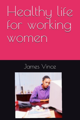 Healthy Life for Working Women