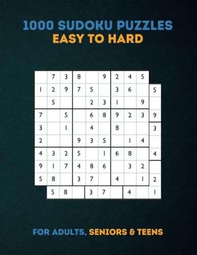 1000 Sudoku Puzzles for Adults Easy-Medium-Hard-Very Hard From Easy to Very Hard with Full Solutions, 2024 Big 1000 Sudoku Puzzle Book for Adults, The Ultimate Brain Games and Puzzles Book for Adults, Seniors & Teens