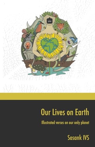 Our Lives on Earth Illustrated Verses on Our Only Planet