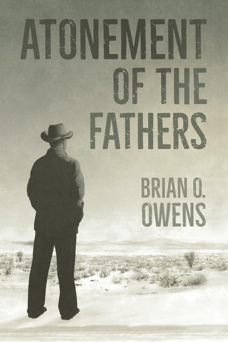 Atonement of the Fathers A Southwestern Murder Mystery