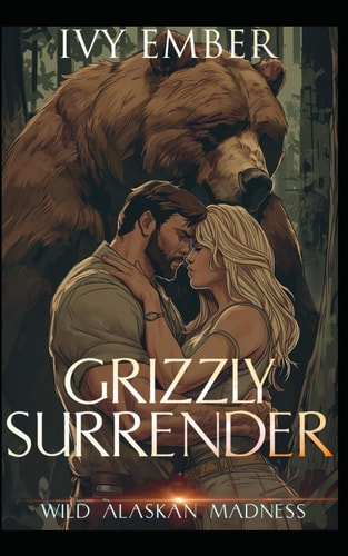 Grizzly Surrender A Paranormal Bear Shifter Romance