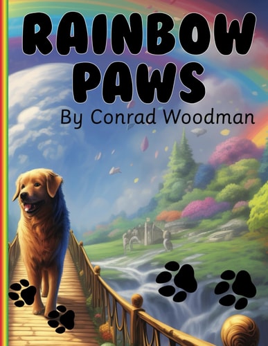 Rainbow Paws A Tale of Love and Memories