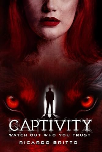 Captivity Watch Out who You Trust