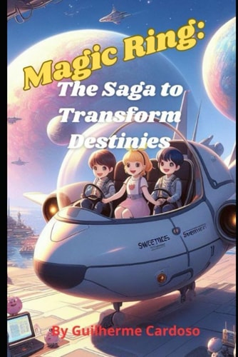 Magic Ring The Saga to Transform Destinies