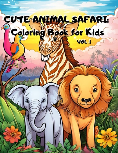 Cute Animal Safari Coloring Book for Kids : VOL.1