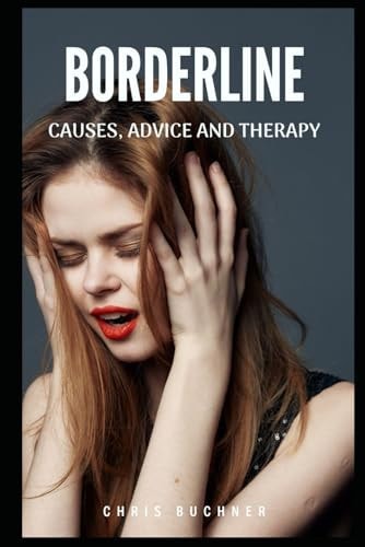Boderline Causes, Advice and Therapy