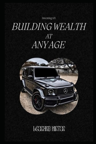 Investing 101 Building Wealth at Any Age
