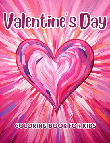 Valentine's Day Coloring Book for Kids