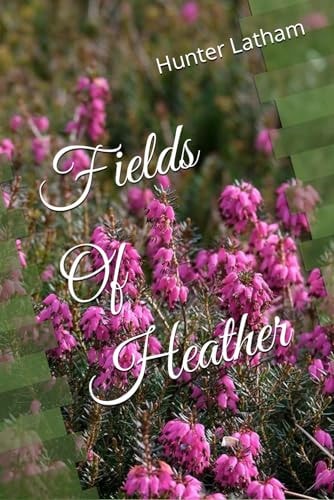 Fields Of Heather