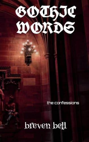 Gothic Words The Confessions