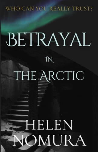 Betrayal in the Arctic