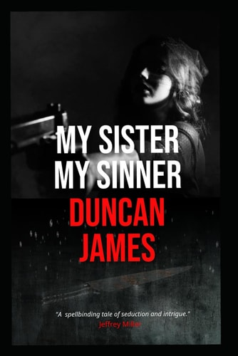 My Sister...My Sinner A Korean-American Thriller