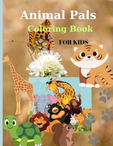 Animal Pals Coloring Book For Kids Pages 60 ( Sheets 30 ), - for Kids Ages 4-8.