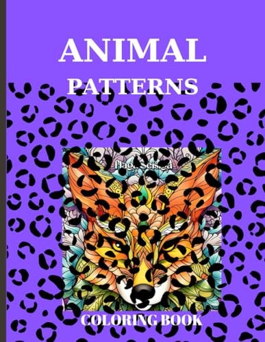 Animal Patterns Coloring Book Pages 60 ( Sheets 30 ), - 30 Animal Designs and Patterns!