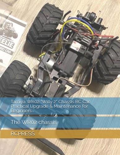 Tamiya WR02 "Willy 2" Chassis RC Car Practical Upgrade & Maintenance for Beginners