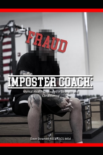 Imposter Coach Mental Health Strategies in Strength and Conditioning