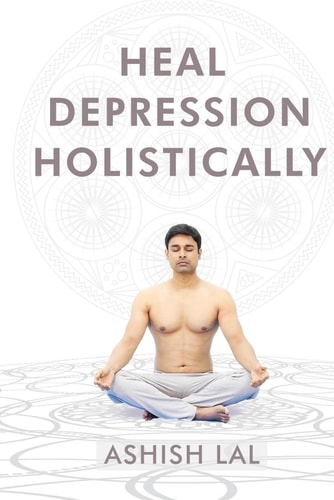 Heal Depression Holistically