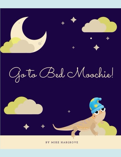 Go to Bed Moochie!