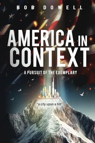 America in Context A Pursuit of the Exemplary