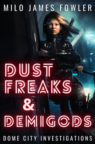Dust Freaks & Demigods