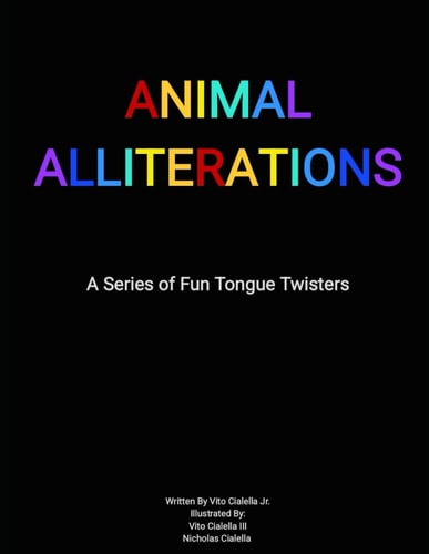 Animal Alliterations A Series of Fun Tongue Twisters