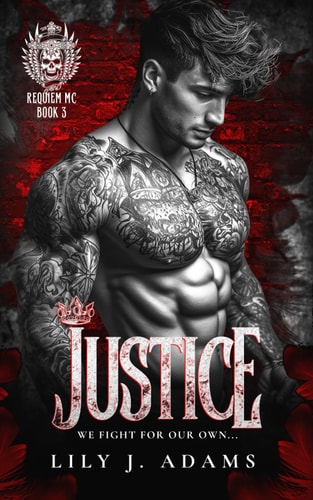 Justice (Requiem MC Romance Series, Book 3)