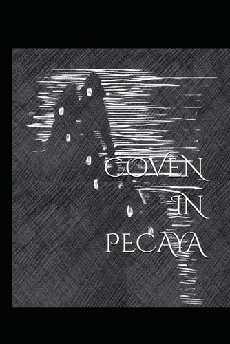 Coven in Pecaya