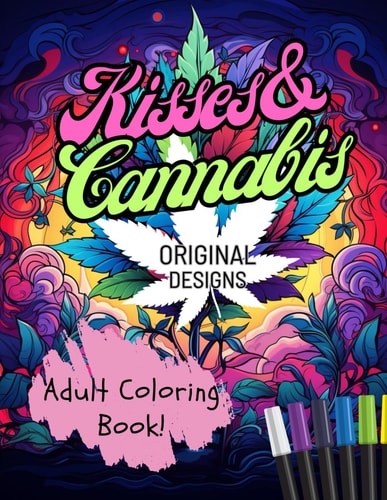 Kisses & Cannabis Adult Coloring Book